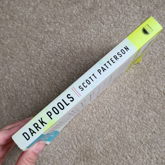 4/25 Dark Pools: The‎ Rise of Machine Traders and the Rigging of US Stock… - Picture 4 of 6